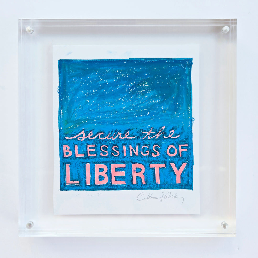 Secure the Blessings of Liberty - 5"x5"