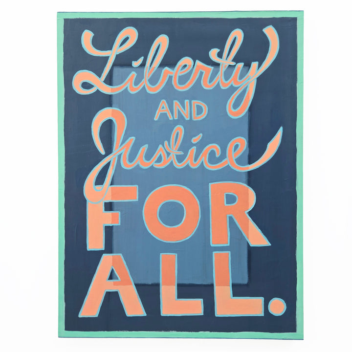 Liberty and Justice For All #2 - 18"x24"