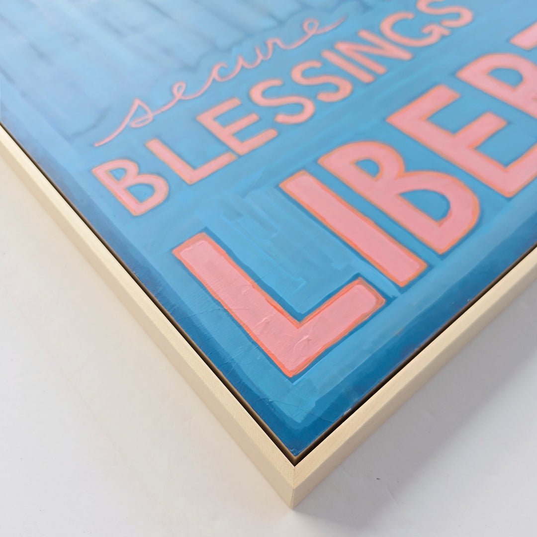 Secure the Blessings of Liberty - 20"x20"