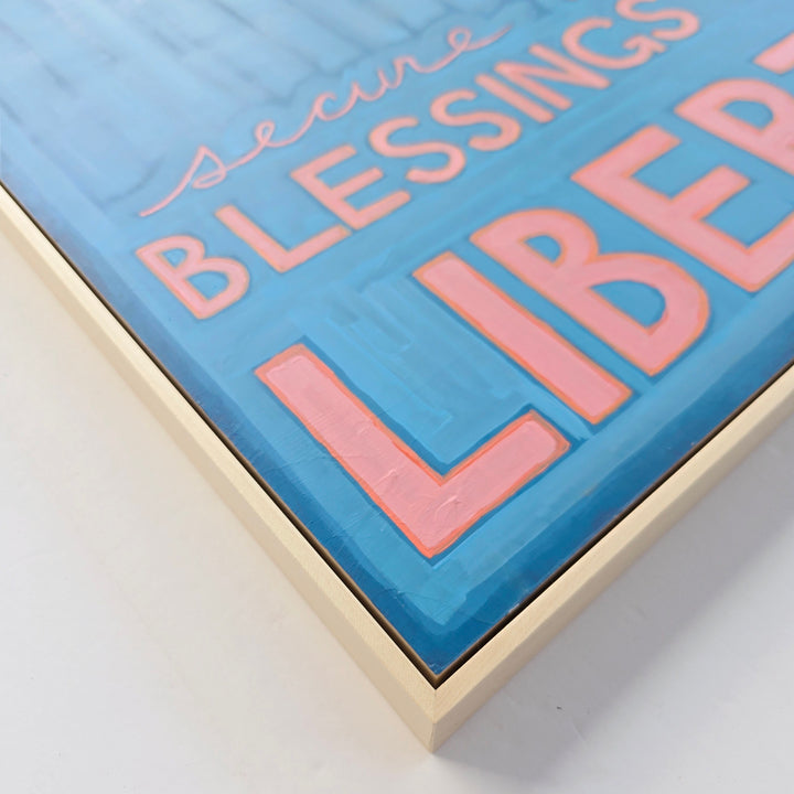 Secure the Blessings of Liberty - 20"x20"